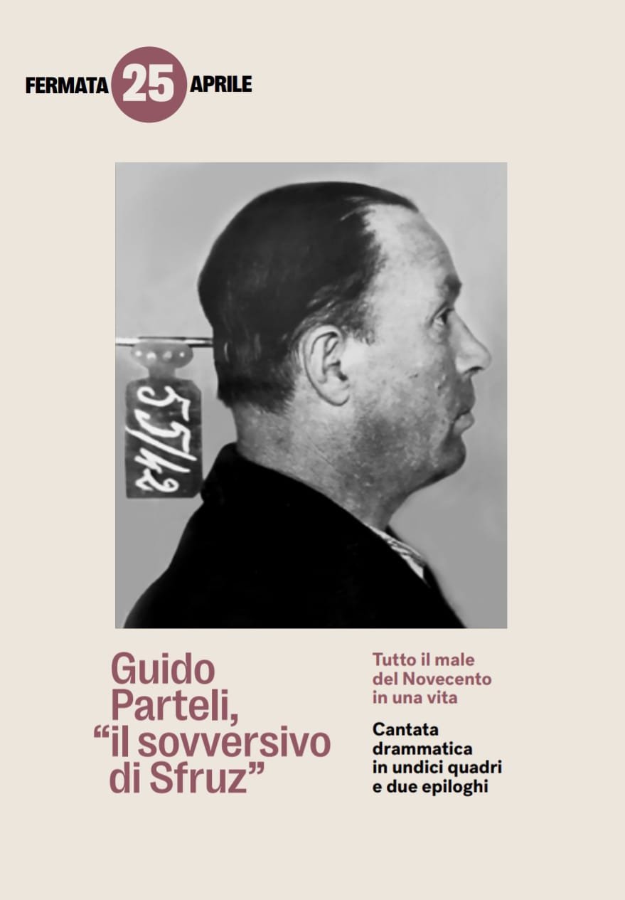 Guido Parteli "Il Sovversivo di Sfruz"